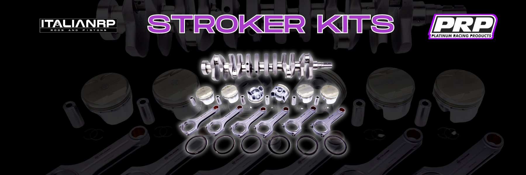 PRP x Italian RP Stroker Kits — Platinum Racing Products