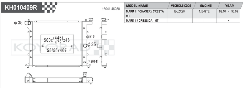 Koyorad KH010409R spec sheet — Toyota Mark II Chaser Cresta JZX90 1JZ-GTE MT fitment and dimensions